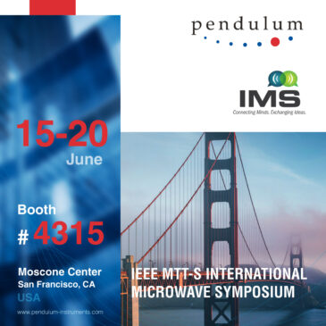 IEEE MTT-S International Microwave Symposium (IMS) 15-20 June 2025, Moscone Center, San Francisco, CA; booth #4315